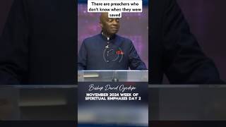 There are many preachers who dont know when they were saved  Bishop David Oyedepo [upl. by Anerrol]