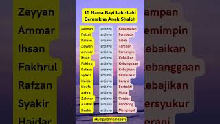 15 Nama Bayi Lakilaki Islami Bermakna Shaleh namabayi [upl. by Einnor318]