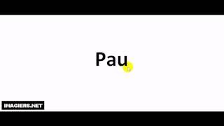 How to pronounce in French  Pau [upl. by Garald569]