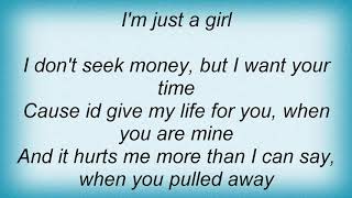 Bachelor Girl  Im Just A Girl Lyrics [upl. by Eade605]