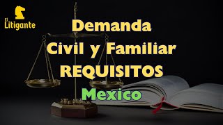 Requisitos de la Demanda Civil y Familiar en México [upl. by Namara]