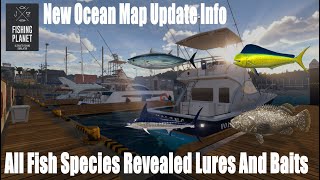 Fishing PlanetNew Ocean Map Update Info All Fish Species RevealedLures And Baits [upl. by Hach727]