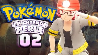 DER ERSTE ARENALEITER Pokémon Leuchtende Perle 02 [upl. by Diao]