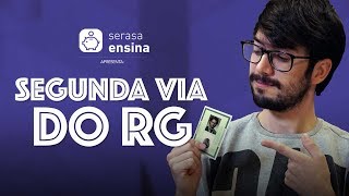 Segunda Via do RG Como Fazer  Serasa Ensina [upl. by Sindee]