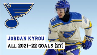 Jordan Kyrou 25 All 27 Goals of the 202122 NHL Season [upl. by Balbinder]