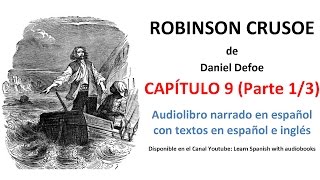 Audiolibro ROBINSON CRUSOE Capítulo 9 Parte 1 de 3 [upl. by Haines140]