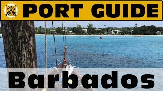 Port Guide Barbados  Everything We Think You Should Know Before You Go  ParoDeeJay [upl. by Spalding]