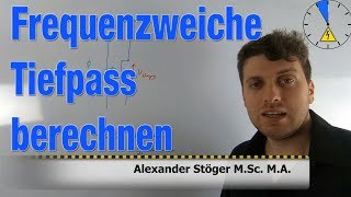 Frequenzweiche Tiefpass Tieftöner berechnen [upl. by Ynnoj]