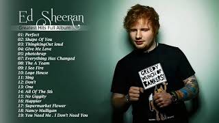 Ed Sheeran Greatest Hits Full Album  Best Of Ed Sheeran Playlist [upl. by Shuler]