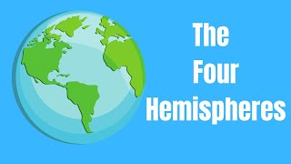 The Four Hemispheres of the Earth [upl. by Anurag251]