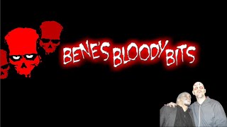 Benes Bloody Bits  Where Horror is Home [upl. by Ennadroj291]