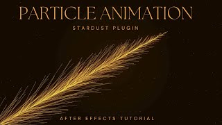 Particle Animation Stardust Plugin After Effects Tutorial [upl. by Brathwaite]