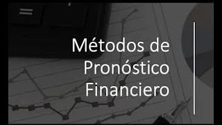 Métodos de Pronóstico Financiero Necesidades Adicionales de Financiamiento [upl. by Mcquillin32]