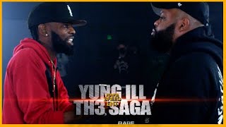 YUNG ILL VS TH3 SAGA RAP BATTLE  RBE [upl. by Inanuah]