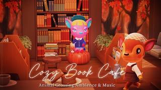 【あつ森BGM】秋のブックカフェ☕美味しいコーヒーと本を楽しむ📚🍂喫茶店bgm  優しいLofiジャズ＋話し声アンビエント🎧勉強用作業用リラックス [upl. by Coraline865]