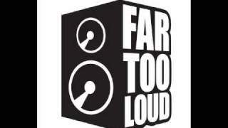 far too loud  play it loud original mix [upl. by Bacchus112]