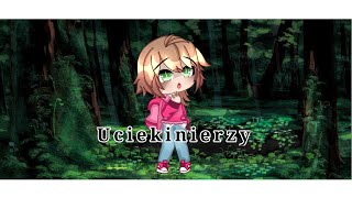 💛🩷💙Uciekinierzy🧡💚odc 6Gacha Club mini movie PL [upl. by Naitsirk]