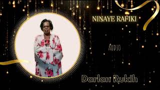 NINAYE RAFIKI AUDIO ORIGINAL VERSION BY DARLAN RUKIH [upl. by Giana]