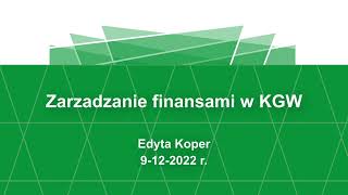 Zarządzanie finansami w KGW UEPiK cz1  Edyta Koper [upl. by Paradies]