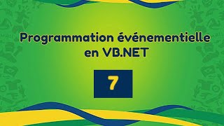 Tutoriel VB NET Programmation événementielle Partie 07 [upl. by Nine]