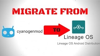 Migrate from CyanogenMod to Lineage OS [upl. by Ocnarfnaig969]