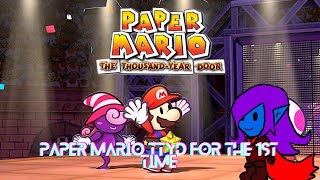 Playing Paper Mario The Thousand Year Door For the 1st Time [upl. by Itaws984]