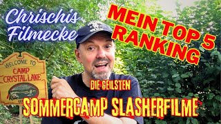 FERIENCAMP SLASHERFILME  MEIN TOP 5 RANKING  Horror Special  Chrischis Filmecke [upl. by Lash]