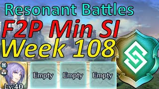 Resonant Battles Week 108 Guide F2P Min SI easy Harmonic inclusion FEH [upl. by Salema]