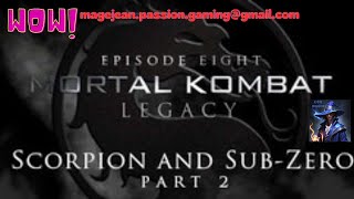 Mortal Kombat 8 Scorpion and Sub Zero Part 2 [upl. by Jacquenetta]