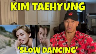 BTS V Slow Dancing Official MV REACTION [upl. by Arataj]