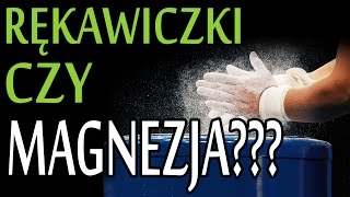 Rękawiczki na siłownię kontra magnezja  co lepiej używać [upl. by Lapides]