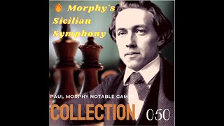 💥050  MORPHYS TACTICAL TRIUMPH 1857💥 chess siciliandefense chesstraps chessgame [upl. by Nohsyar]