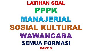 LATIHAN SOAL PPPK MANAJERIAL SOSIAL KULTURAL WAWANCARA [upl. by Ariahs316]