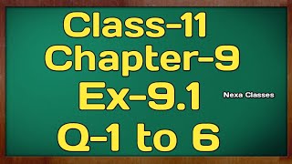 Class11 Ex91Q123456  Sequence and Series  NCERT Math [upl. by Akirehc758]