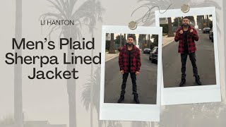 Men’s Plaid Sherpa Lined Jacket [upl. by Anivlek]