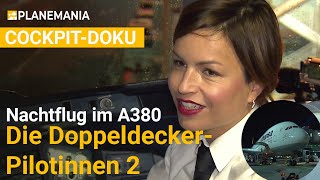 Nachtflug SingapurFrankfurt Die DoppeldeckerPilotinnen 2 [upl. by Fiester]