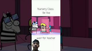 Nursery class funny kirtichow comedy rgbucketlist notyourtype cartoon shorts animation edit [upl. by Hepzi]