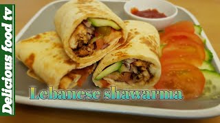 Lebanese chicken shawarma recipe Urdu HindiHow to make sizzling Lebanese shawarmaDelicious food tv [upl. by Birch47]