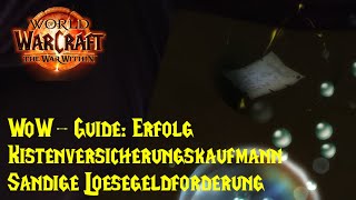 WoWGuide Erfolg Kistenversicherungskaufmann  Sandige Lösegeldforderung  Sandige Feierkiste [upl. by Lleruj]