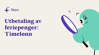 Utbetaling av feriepenger Timelønn [upl. by Enaenaj]