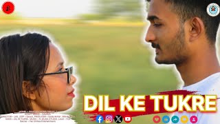 Dil ke Tukre tailor l Hindi Sad Song 2024 l Prakash l Surti l Bishal l Raj l Saeed l Fair chillies [upl. by Candace]