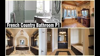 10 Best French Country Bathroom design ideas P1 [upl. by Yraeht592]