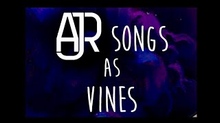 AJR Songs as Vines [upl. by Griffy]