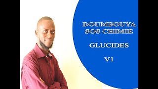 BIOCHIMIE GLUCIDES V1 DÉFINITIONS CLASSIFICATION STRUCTURE DES OSES [upl. by Daberath427]