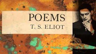 T S Eliot  Poems 1920 Read by Jeremy Irons [upl. by Richmond]