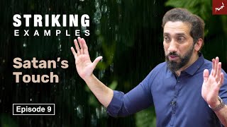 Touched by the Devil  Ep 9  Striking Examples From The Quran  Nouman Ali Khan [upl. by Mariquilla203]