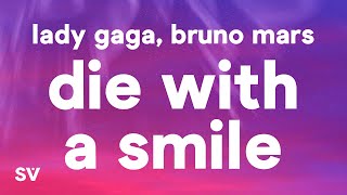 Lady Gaga Bruno Mars  Die With A Smile Lyrics [upl. by Edric]