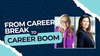 🔥 From Career Break to Career Boom Reentering the Job Market with Confidence [upl. by Junieta7]