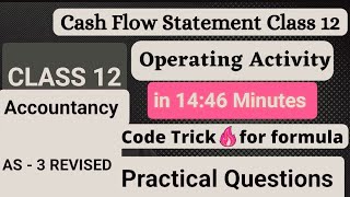 CASH FLOW STATEMENT CLASS 12  cash flow from operating activities  accountancy  WBCHSE cashflow [upl. by Ambrosine]