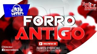 FORRÓ ANTIGO ♫ POR AMOR  DJ WESLEY [upl. by Nieberg615]